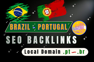 make high authority portugal and brazil SEO backlinks