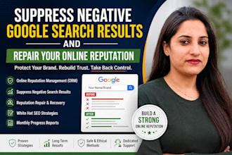 suppress negative google search results and repair your online reputation