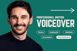 record a professional british voiceover for commercials, promos or narration