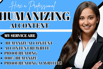 humanize ai content rewrite ai generated content proofread and edit manuscript