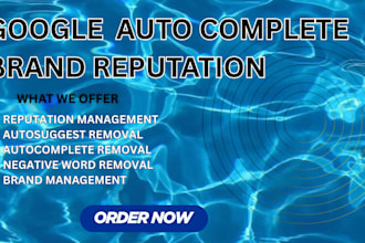 do reputation management, google autocomplete removal and backlinking