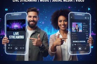 build live streaming app, music streaming app, social media, video streaming app
