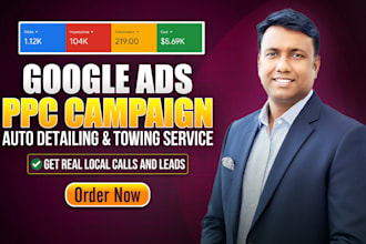 setup google ads PPC local business for auto detailing, towing service