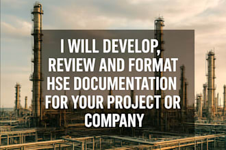 create hse policies, procedures, manuals and documents