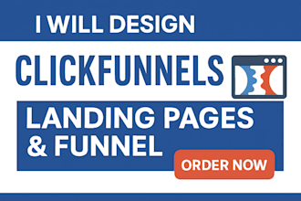 build high converting clickfunnels landing pages, funnels, automation