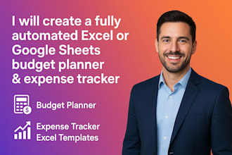 create a fully automate excel, or google sheets budget planner, expense tracker