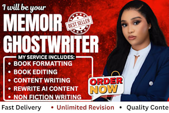 memoir ghostwriting, edit autobiography and biography, ebook writer, ghostwriter