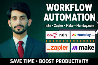 build n8n automation, zapier, make com workflow and monday com integrations