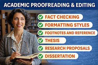 proofread, fact check and edit research proposals, essay, thesis or dissertation