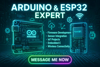 develop arduino and esp32 firmware, iot projects, and embedded c solutions