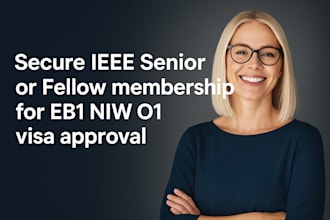 secure ieee senior or fellow membership for eb1, o1 visa approval