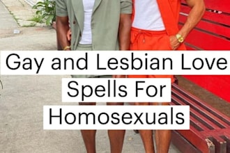 cast custom spell for fast gay love spell, lesbian love, ex back