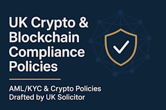 draft crypto compliances, blockchain regulatory, aml, kyc policy as uk solicitor