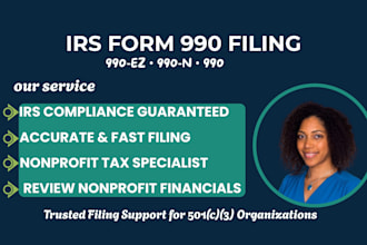 accurately prepare and file irs form 990, 990 ez, or 990 n for your nonprofit
