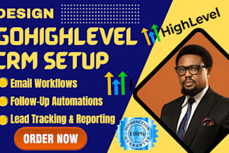 setup gohighlevel CRM automations, ghl email workflows,follow up automations