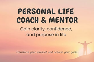be your personal life mentor and coach to unlock success