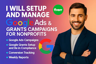 get your nonprofit approved for google ad grants and manage ads