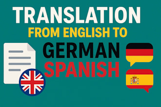 be your english to spanish and german translator