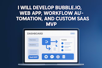 develop bubble io web app, workflow automation, and custom saas mvp