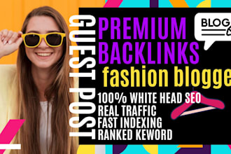 publish premium fashion lifestyle guest posts for authoritative backlinks
