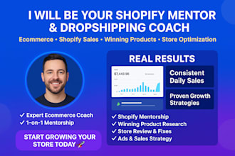 be your shopify mentor dropshipping coach eccomerce shopify sales coach