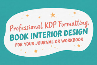 professional KDP formatting, book interior design for your journal or workbook
