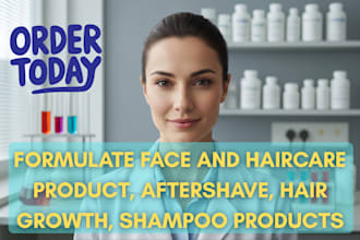 formulate face and haircare product, aftershave, hair growth, shampoo products