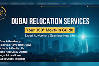 guide your full relocation to dubai
