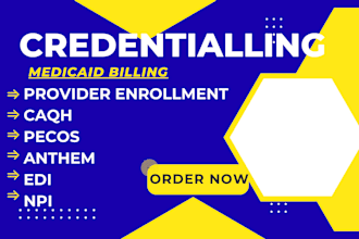 medicaid billing provider enrollment credentialling healthcare