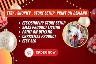 set up etsy store pod shopify store christmas procuct listing festive pod