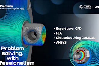 do advanced fea and cfd simulation services using ansys and comsol