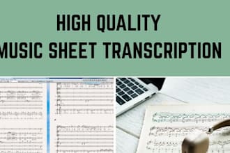 transcribe any song into accurate custom sheet music
