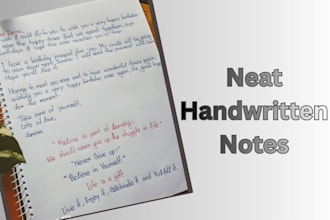 write neat, clean and beautiful handwritten note with great presentation