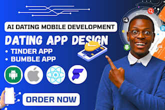 develop ai dating app livestreaming app dating app like tinder social media app