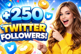 organically promote your twitter 250 followers