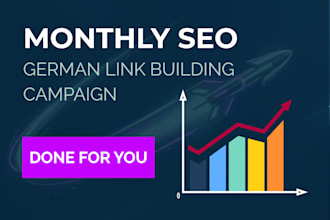 manage your monthly german SEO and link building campaign