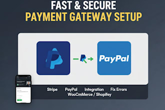 setup or fix stripe and paypal payment gateway integration