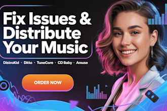 fix issue and distribute music using distrokid, ditto, tunecore, cd baby, amuse