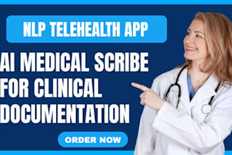 build hipaa complaint ai medical sale, telehealth care app, clinical ai agent