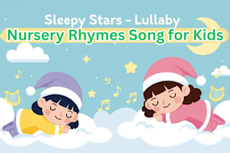 sing and produce kids song, children play song and nursery rhymes
