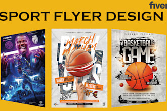 design a sport flyer design, poster and sport graphic design