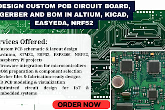 design custom pcb circuit board, gerber and bom in altium, kicad, easyeda, nrf52