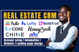 set up real estate CRM follow up boss lofty CRM honeybook kvcore idx website
