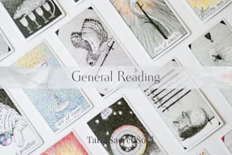 give you an intuitive general tarot reading for clarity and guidance