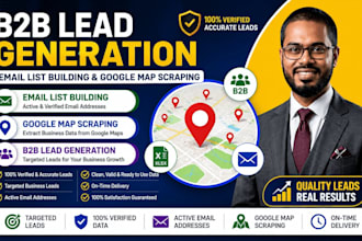 provide b2b lead generation, email list building google map scraping