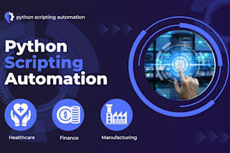 create python scripts, applications, and automation bots