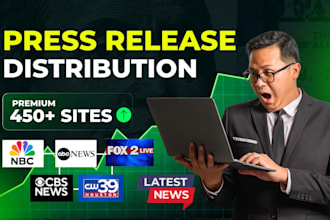 write and distribute press release to premium media sites