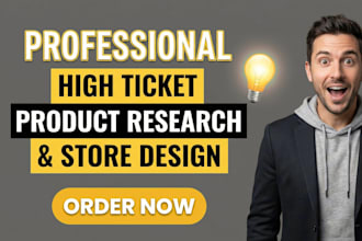 high ticket product research build high ticket shopify dropshipping store