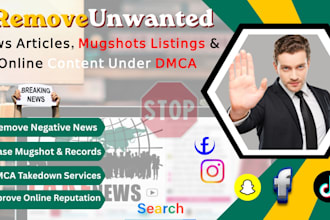 remove unwanted news articles, mugshot listings and online content under dmca