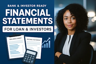prepare financial statements for loan or investors